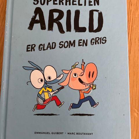 Superhelten Arild er glad som en gris