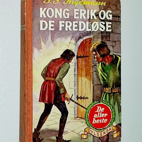 ELDRE DE ALLER BESTE BOK.KONG ERIK OG DE FREDLØSE 1957.