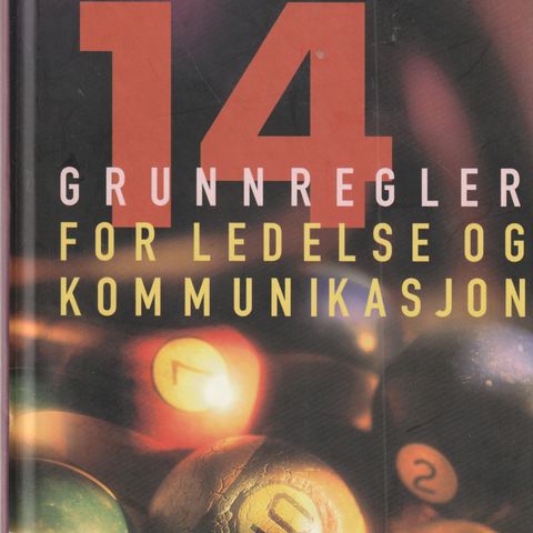 Ros Jay 14 grunnregler for ledelse og kommunikasjon 1999 Innb.  (GM)