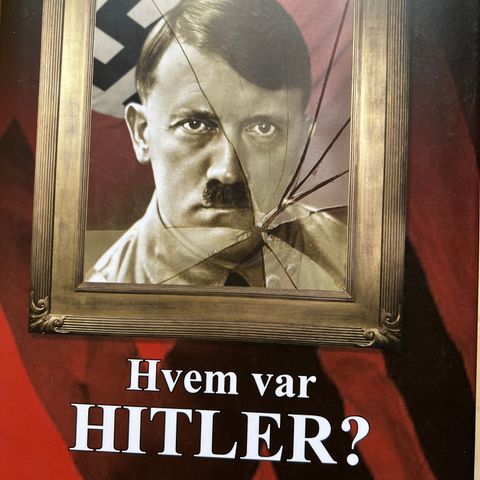 Patrick Delaforce:   Hvem var Hitler?