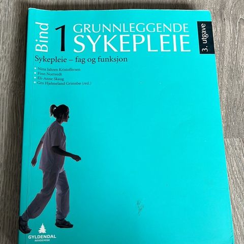 Grunnleggende sykepleie 1, 3utg