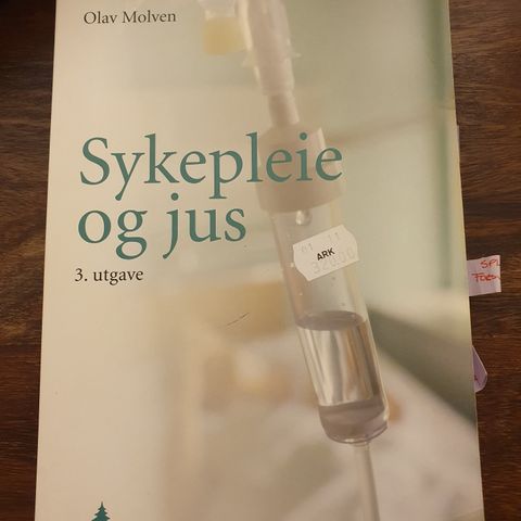 Sykepleie og jus. 3.utgave. Olav Molven