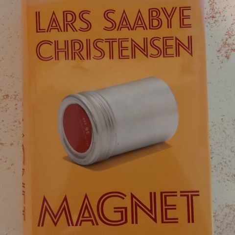 Magnet  av Lars Saabye Christensen