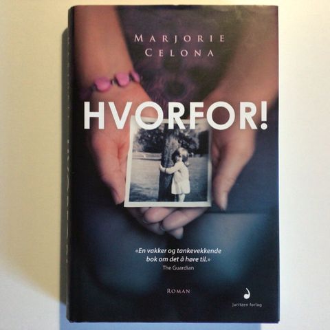 Bok - Hvorfor! av Marjorie Celona (Innbundet)