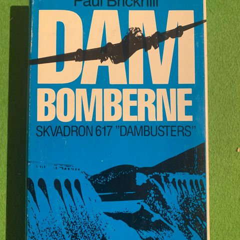 Paul Brickhill - Dambomberne (1988)
