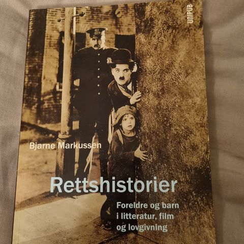 Rettshistorier Foreldre og barn i litteratur, film og lovgiving