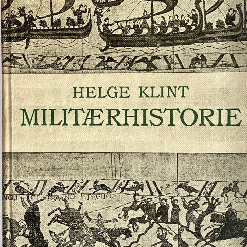 Helge Klint: "Militærhistorie". Dansk