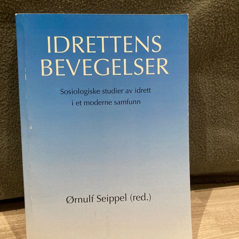 Fagbok/bok «Idrettens bevegelser», Ørnulf Seippel