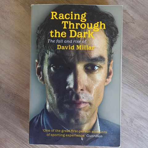 Racing Through the Dark David Millar