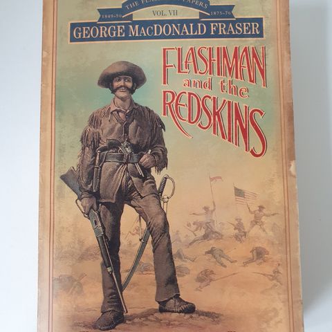Flashman and the Redskins. George MacDonald Fraser