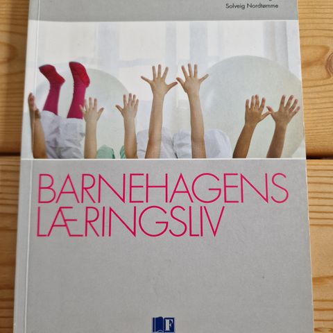 Barnehagens læringsliv, 2010.