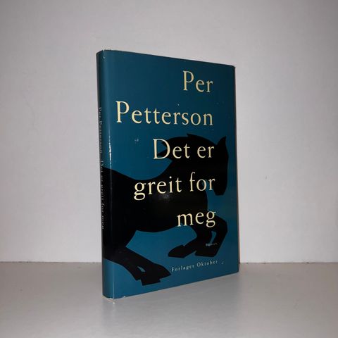 Det er greit for meg - Per Petterson. 1992