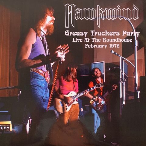 Hawkwind - Greasy Truckers Party - Live at Roundhouse 1972 LP LImitert