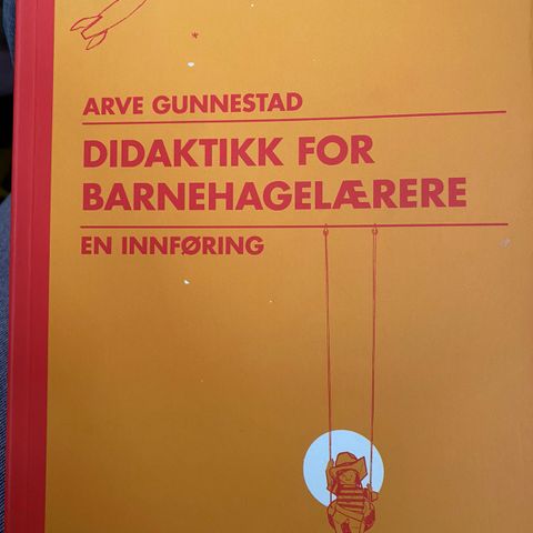 Didaktikk for barnehagelærere - Arve Gunnestad