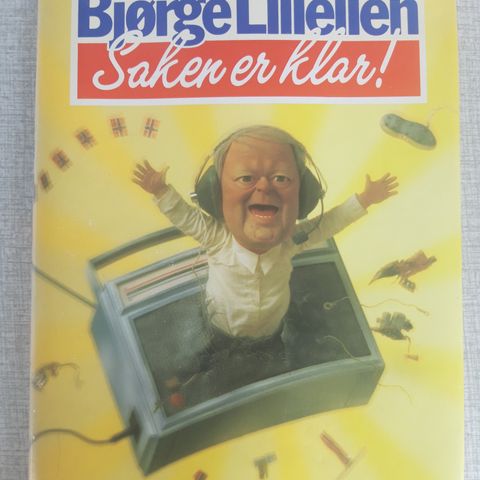 Bjørge Lillelien - Saken er klar