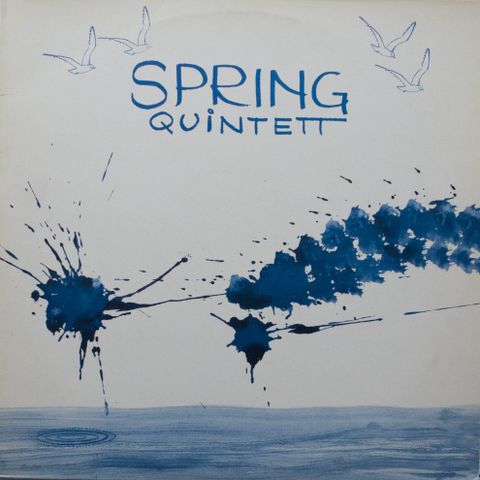 LP Spring Quintett - Spring Quintett 1981 Sweden
