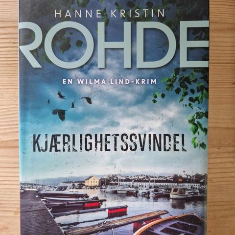 Kjærlighetssvindel av Hanne Kristin Rohde