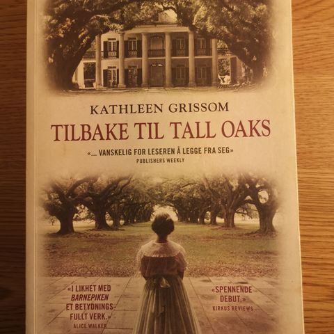 Tilbake til tall oaks - Kathleen Grissom