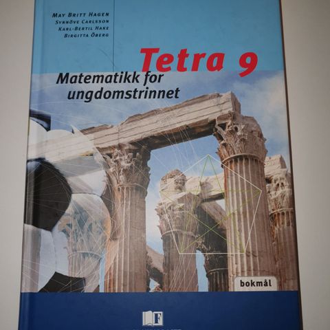 Tetra 9. Matematikk for ungdomstrinnet. May Britt Hagen m.fl
