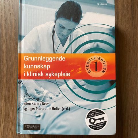 Sykepleieboken 1, Grunnleggende kunnskap i klinisk sykepleie