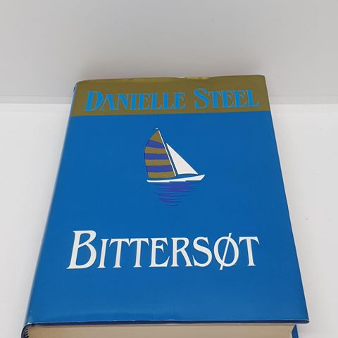 Bittersøt  - Danielle Steel