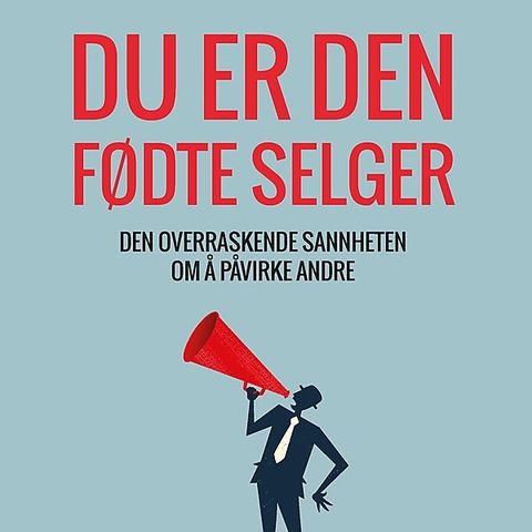 Strøken bok - Du er den fødte selger (Daniel Pink)