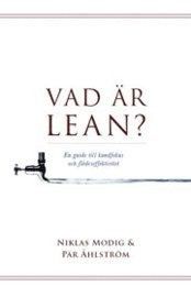 Strøken bok - Vad är lean? (Niklas Modig, Pär Åhlström)