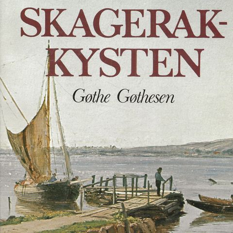 Gøthe Gøthesen: Norske båter bind 1: Skagerakkysten - Grøndahl 1977