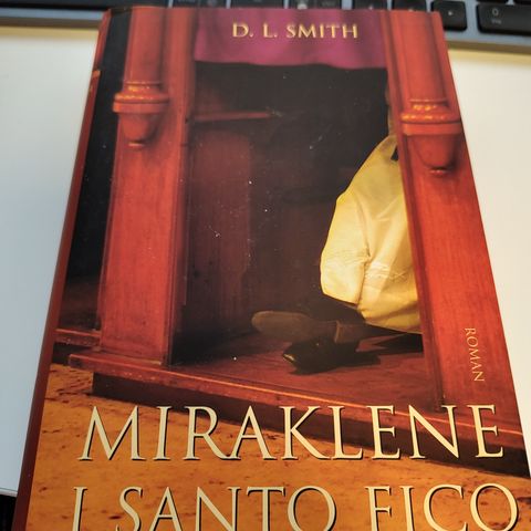 D.L Smith - Miraklene i santo fico