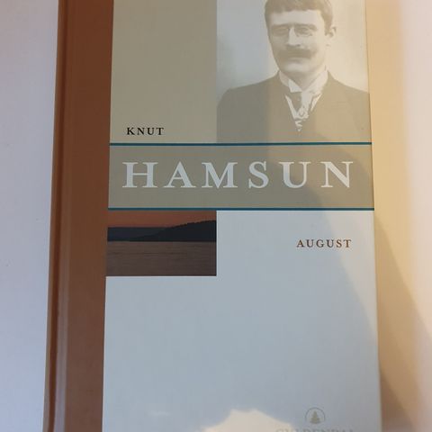 August. Knut Hamsun