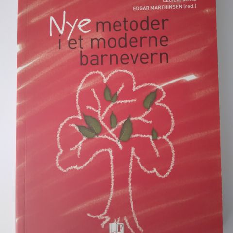 Nye metoder i et moderne barnevern