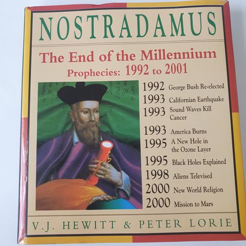 Reservert Nostradamus. The end of the millennium.  Hewitt, Lorie