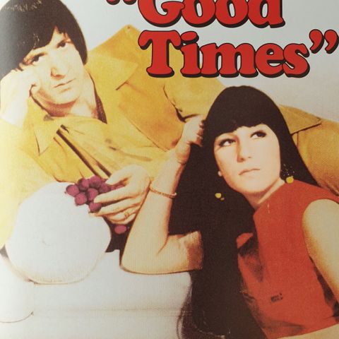 Sonny & Cher in "Good Times". W. Friedkin (Exorcist, French Connection).