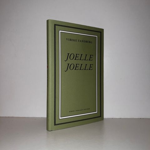 Joelle Joelle - Vibeke Tandberg. 2016