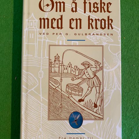 Om å fiske med en krok ved Per G. Gulbrandsen (1996)