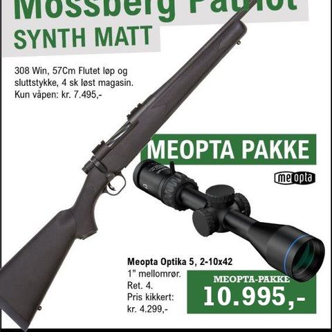SUPERPRIS RIFLEPAKKE! Mossberg Patriot 308 + Meopta Optika 5 2-10x42