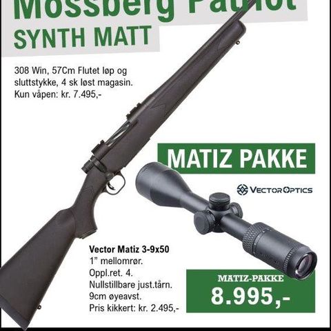 SUPERPRIS RIFLEPAKKE! Mossberg Patriot 308 + Vector Matiz 3-9x50