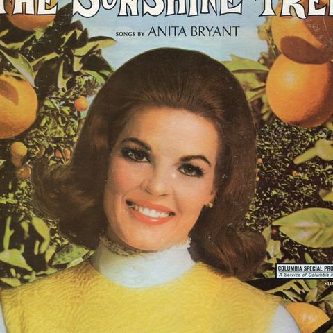 Anita Bryant – The Sunshine Tree (Columbia Special Products – CSS 900 LP 1969)