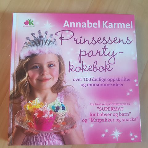 Bok; Annabel Karmel : Prinsessens party-kokebok