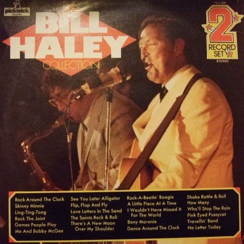 Bill Haley – The Bill Haley Collection (Pickwick Records – PDA 006 2xLP,  1975)