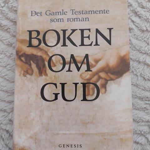 BOKEN OM GUD - Det gamle testamentet som roman - Walter Wangerin.