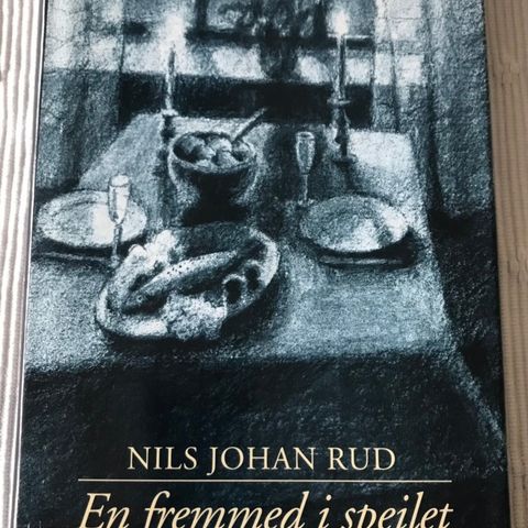 Nils Johan Rud: En fremmed i speilet