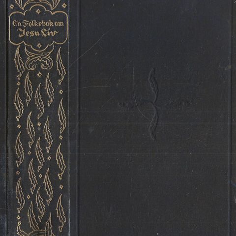 En Folkebok om Jesu Liv   av J. Paterson-Smyth - Aschehoug 1925