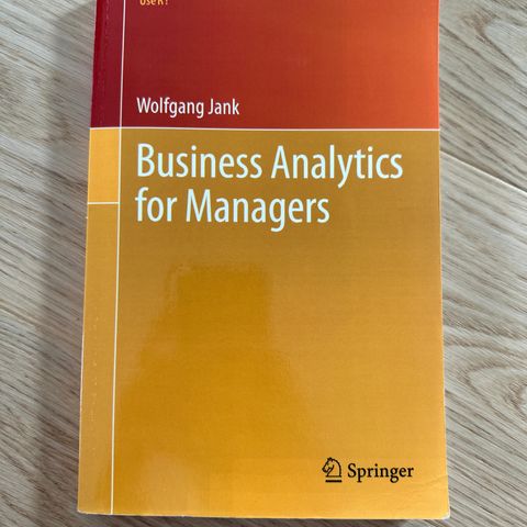 Business Analytics for Managers Wolfgang Jank