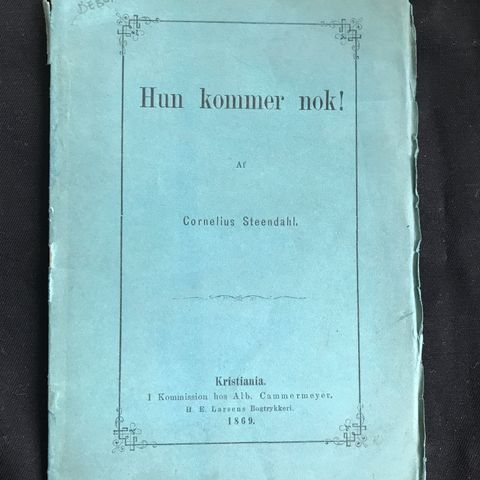 Cornelius Steendahl - Hun kommer nok! 1869