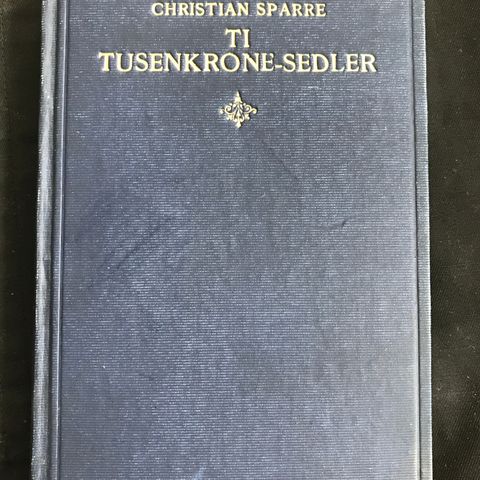 Christian Sparre - Ti tusenkrone-sedler