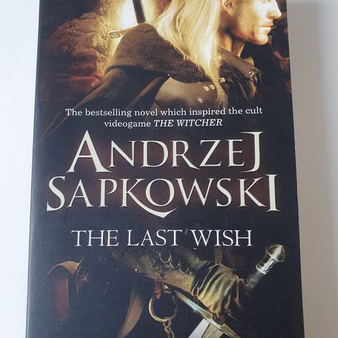 The Last Wish. Andrzej Sapkowski (The Witcher)