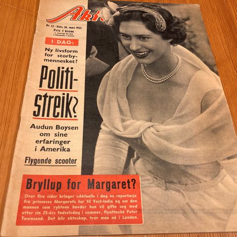 AKTUELL Nr. 12 - 1955 - FORSIDE : BRYLLUP FOR MARGARET ?
