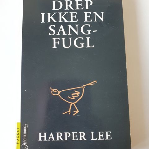 Ikke drep en sangfugl. Harper Lee