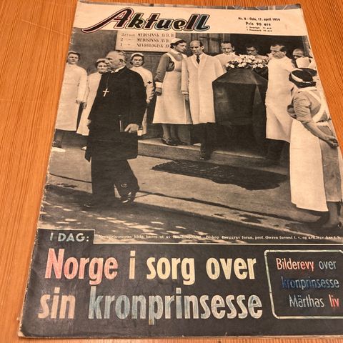 AKTUELL Nr. 8 - 1954 - NORGE I SORG OVER SIN KRONPRINSESSE